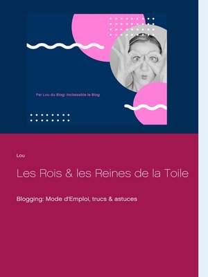 cover image of Les Rois et les Reines de la Toile